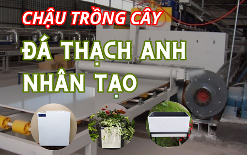 Chậu Trồng Cây làm từ Đá Thạch Anh Nhân Tạo
